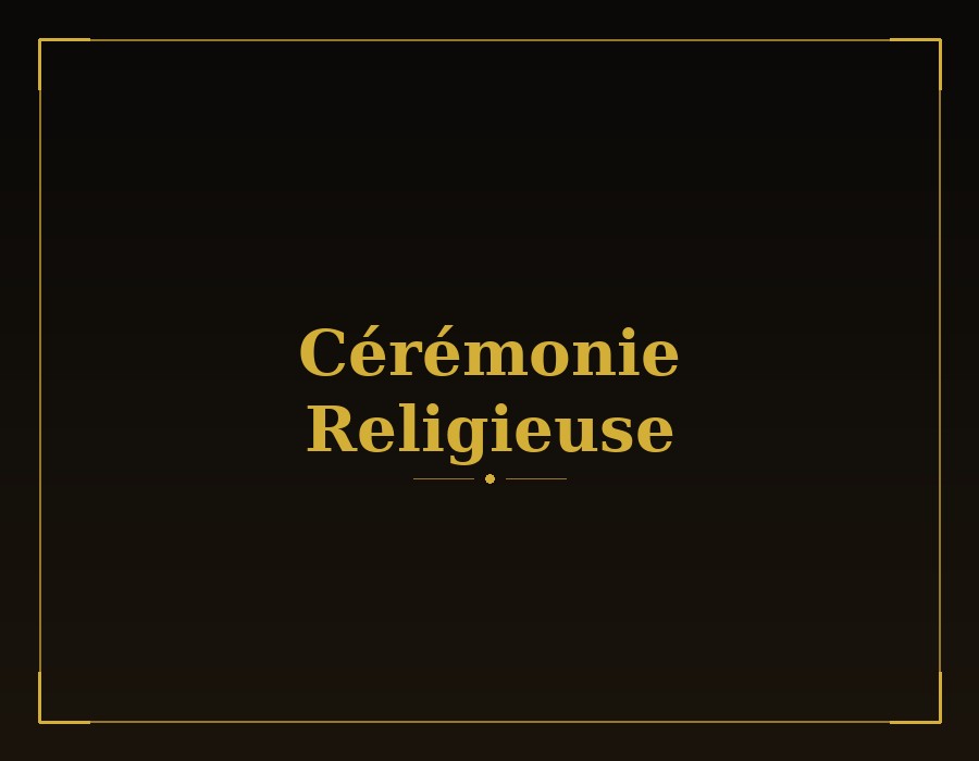 Cérémonie religieuse